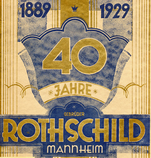 40 Jahre bestand die Mannheimer Firma Gebrüder Rothschild 1929. Gegründet wurde sie 1889 von Michael Rothschild und schloss die Großeinkaufsgesellschaft GEBRO ein. Die Gebrüder Rothschild betrieben einen Textilhandel, produzierten aber vornehmlich Ber